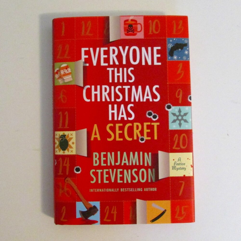 Hardcover Book - Everyone This Christmas Has A Secret by Benjamin Stevenson